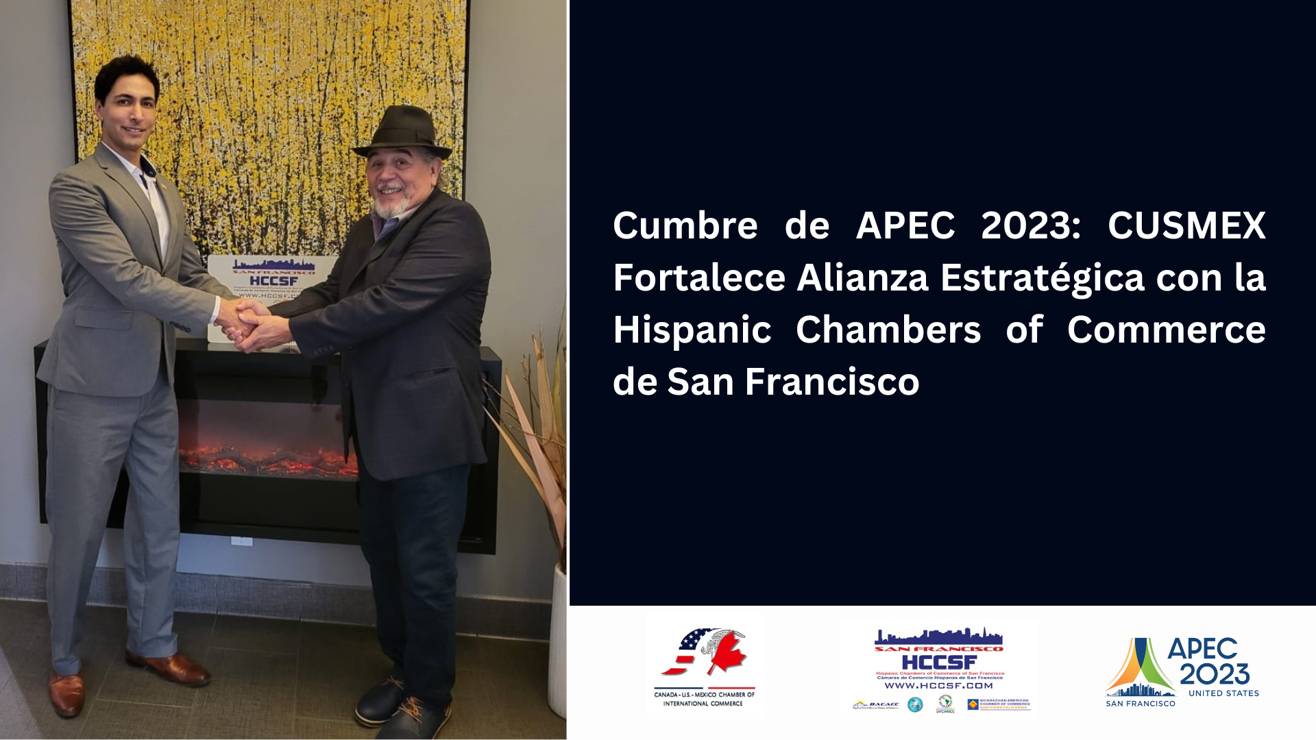 Cumbre de APEC 2023: CUSMEX Fortalece Alianza Estratégica con la Hispanic Chambers of Commerce de San Francisco