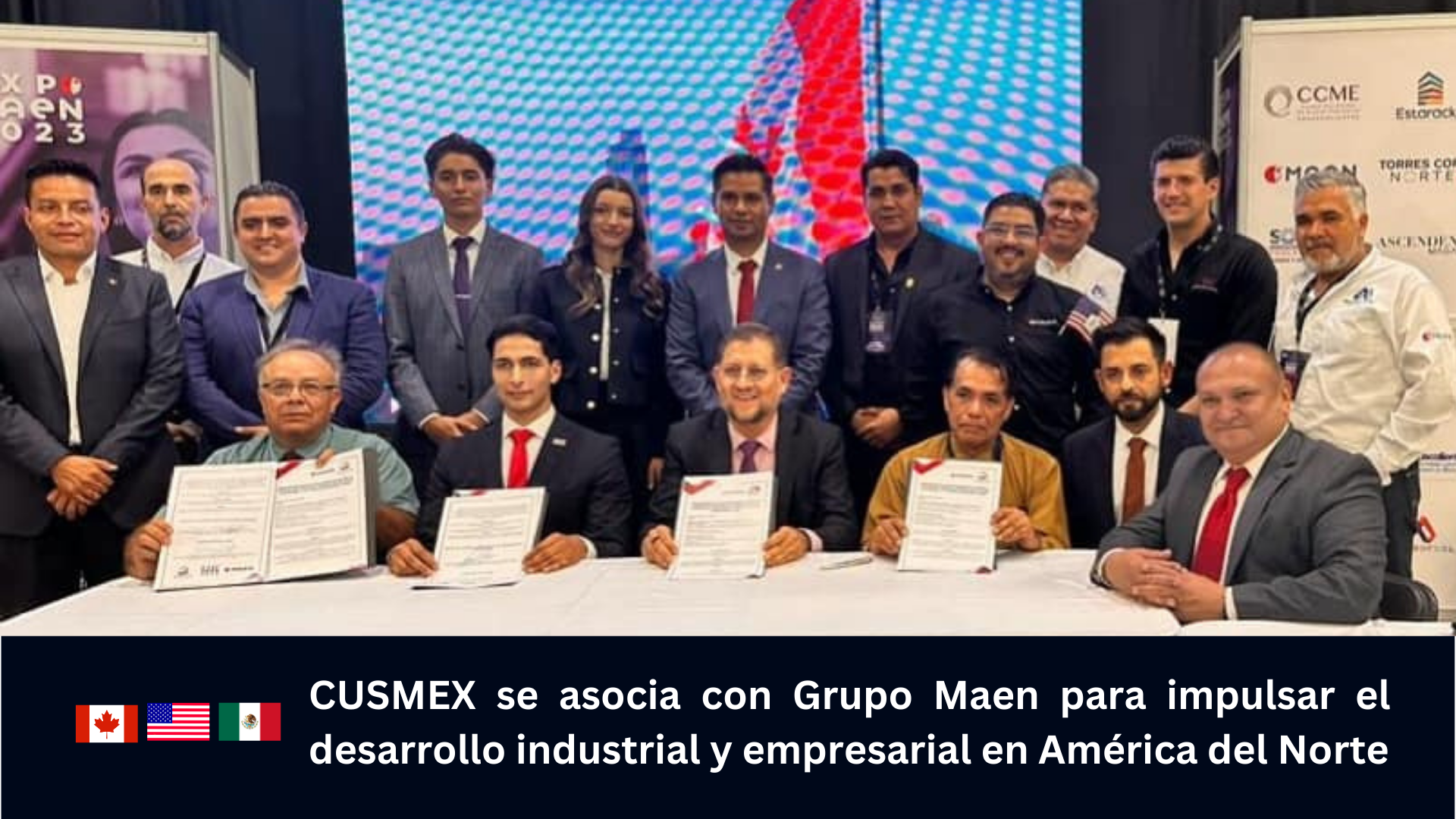 CUSMEX se asocia con Grupo Maen para impulsar el desarrollo industrial y empresarial en América del Norte